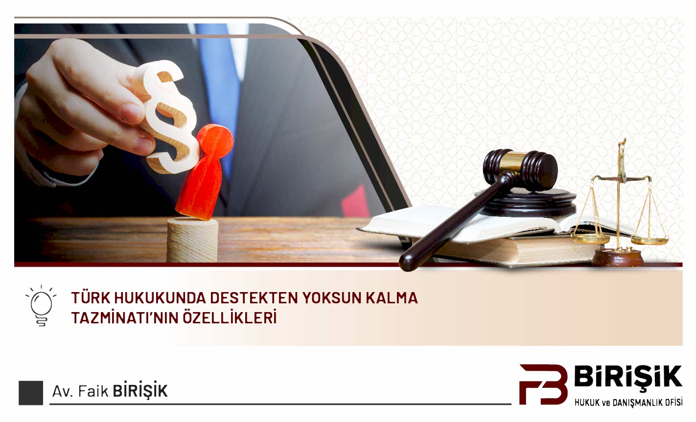 Türk Hukukunda Destekten Yoksun Kalma Tazminatı'nın Özellikleri