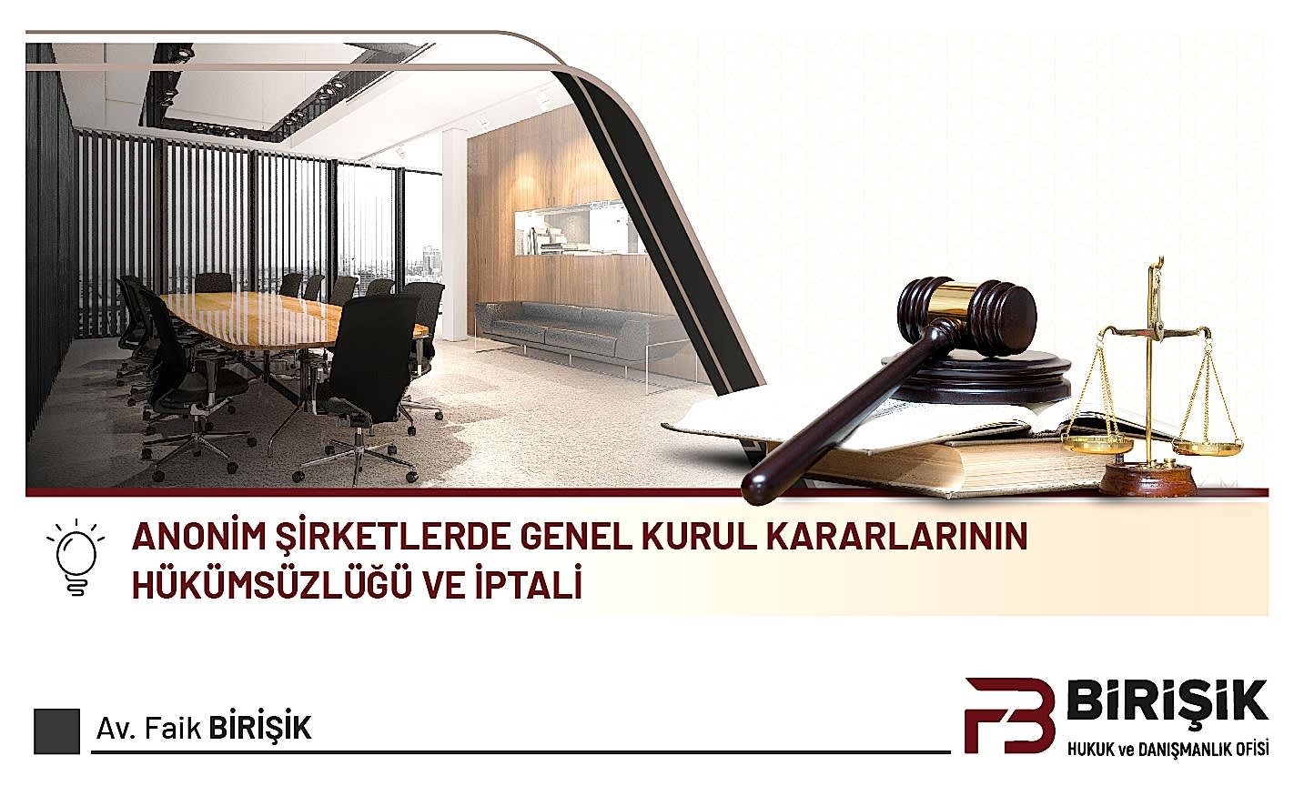 Anonim Şirketlerde Genel Kurul Kararlarının Hükümsüzlüğü Ve İptali